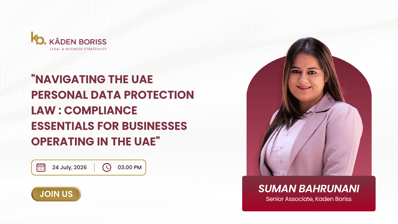 Navigating the UAE Personal Data Protection Law : Compliance Essentials for Businesses Operating in the UAE